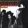 Reggae Warriors: The Best of Aswad