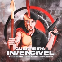 Guerreira Invencível (feat. Newera) - Single - PapaMike & Tuboybeats