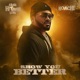 Show You Better feat Koache Single