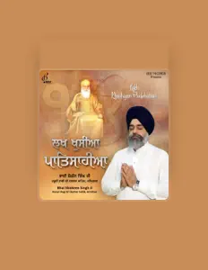 Escucha a Bhai Shokeen Singh Ji, mira videos musicales, lee su biografía, consulta las fechas de las gira y más.