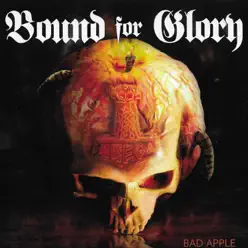 Bad Apple - EP - Bound For Glory