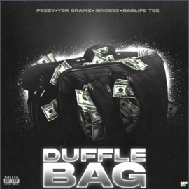 DUFFLE-BAG (feat. Te Peezy, Since99 & Baglife Tee) WhatUpNolan & Ysr Gramz