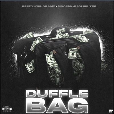 DUFFLE-BAG (feat. Te Peezy, Since99 & Baglife Tee) - Single