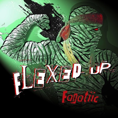 Flexed Up - Single