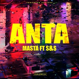 Anta (feat. S&S) Masta
