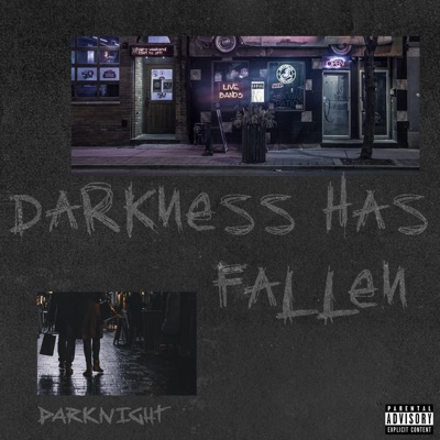 Darkness Has Fallen