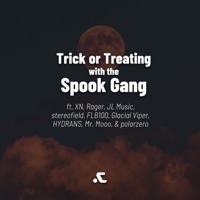 Trick Or Treating With the Spook Gang (feat. XN, Rager, JL Music, Stereofield, FLB100, Glacial Viper, HYDRANS, Mr Mooo & polarzero) - EP - Auxy Collective