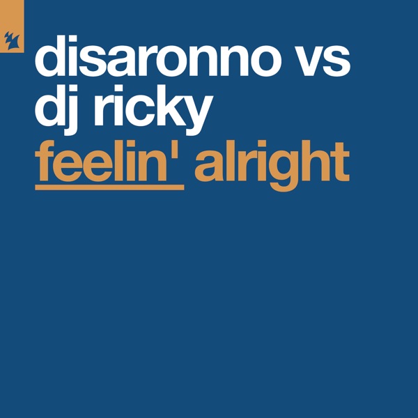 Feelin' Alright - Single