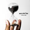 Stream & download Waste My Time (feat. Lael Turner) - Single