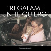 Regálame Un Te Quiero (feat. Magui Tobalin) - Single - Adan Sifuentes