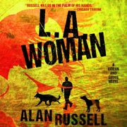 L.A. Woman: A Gideon and Sirius Novel, Book 5 (Unabridged) - Alan Russell