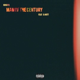 Man of the Century (feat. G-Mitt) Krispel