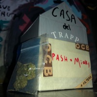 Casa Del Trapp (feat. Miaky) - Single - Pash