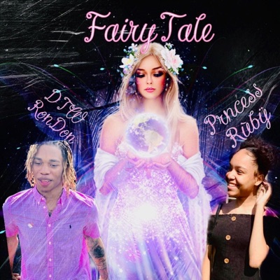 Fairy Tale (feat. Prncess Ruby) - Single