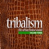 Tribalism - The Urban House Sound, Vol. 3