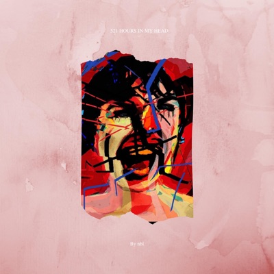 521 Hours in My Head, Pt. 1 - Single