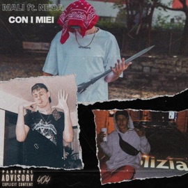 Con i miei (feat. Neda) Mali