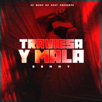 Traviesa y Mala - Single - Gammy & Ez El Ezeta