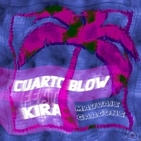 Mauvais garçons (feat. Kira) - Single - Cuarto Blow