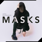 Open Boundaries - Masks