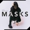 Masks - Open Boundaries lyrics