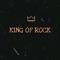 King of Rock - Eliber Isai lyrics