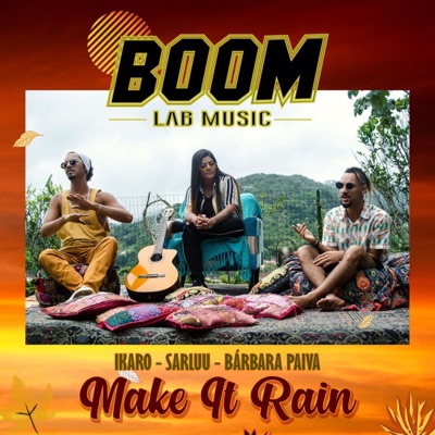 Make It Rain (feat. Bárbara Paiva) - Single
