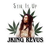 Stir It Up (feat. JKing) artwork