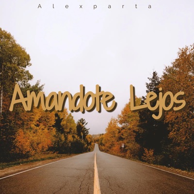 Amándote lejos - Single