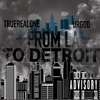 From La to Detroit (feat. Urgod) - Single