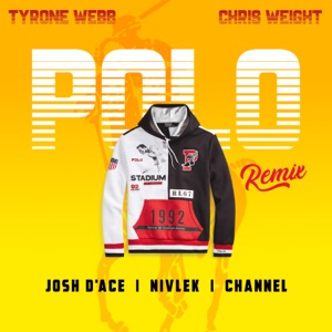 Polo (Remix) [feat. Channel, Josh D'ace & NIVLEK]