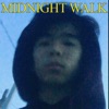 Midnight Walk - Single