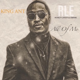 All of Me (Sit Back) RLE King Ant
