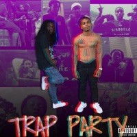 Trap Party - EP - Trae Haze & Youngsta Wid Flo