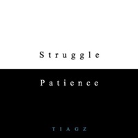 Struggle Patience - Single - Tiagz