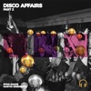 DISCO AFFAIRS, PT. 2