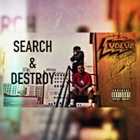 Search & Destroy (feat. L Scatter & Jawa) - Single - Evolve HipHop