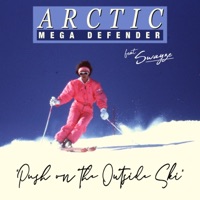 Push on the Outside Ski (feat. Swayze) - Single - Arctic Mega Defender