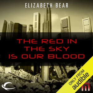 The Red in the Sky Is Our Blood: A METAtropolis Story (Unabridged)