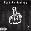 F**k an Apology - Single