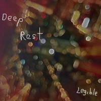 Deep Rest - EP - Legible