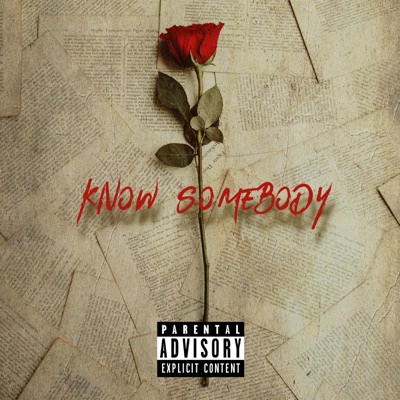 Know Somebody - Single