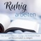 Ruhig Arbeiten - Philippa Blauern lyrics