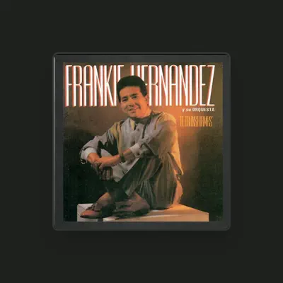 Listen to Frankie Hernández, watch music videos, read bio, see tour dates & more!