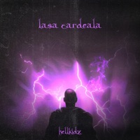 Lasă Cardeala - Single - hellkidx
