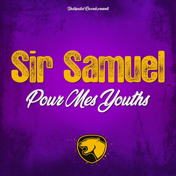 Pour mes youths - Single - Sir Samuel
