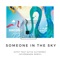 Someone In the Sky (feat. Sutja Gutierrez & AFFKT) [Remix] artwork