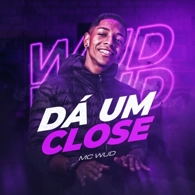 Dá um Close - Single