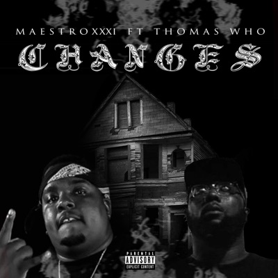 Changes (feat. Thomas WHO) - Single