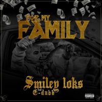 For My Family (feat. E-Dubb) - Single - Smiley Loks